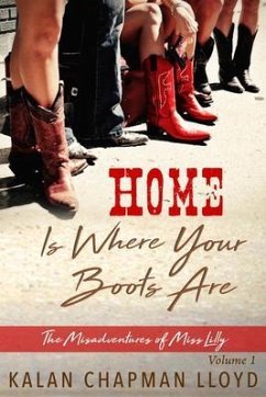 Cover Home is Where Your Boots Are (eBook, ePUB)
