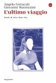 L'ultimo viaggio (eBook, ePUB) L'ultimo viaggio (eBook, ePUB)