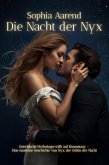Die Nacht der Nyx - Griechische Mythologie trifft auf Romantasy - Eine moderne Geschichte von Nyx, der Göttin der Nacht (eBook, ePUB)