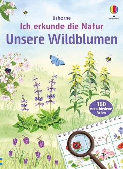 Ich erkunde die Natur: Unsere Wildblumen Cover Ich erkunde die Natur: Unsere Wildblumen