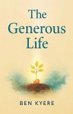 The Generous Life The Generous Life
