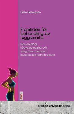 Framtiden för behandling av ryggsmärta Framtiden för behandling av ryggsmärta