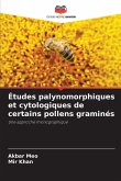 Études palynomorphiques et cytologiques de certains pollens graminés