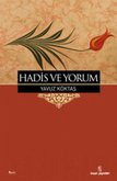 Hadis ve Yorum Hadis ve Yorum