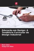 Educação em Design: A Tendência Curricular do Design Industrial