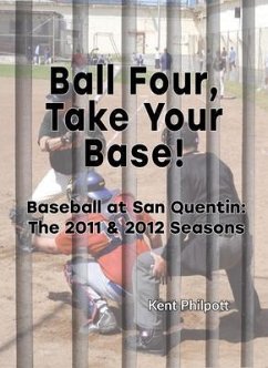 Cover Ball Four, Take Your Base!: Baseball at San Quentin (eBook, ePUB)