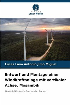 Cover Entwurf und Montage einer Windkraftanlage mit vertikaler Achse, Mosambik