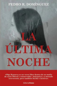 La última noche - Rodríguez Domínguez, Pedro La última noche - Rodríguez Domínguez, Pedro