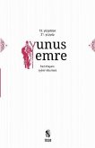 13. ve 14. Yüzyildan 21. Yüzyila Yunus Emre 13. ve 14. Yüzyildan 21. Yüzyila Yunus Emre