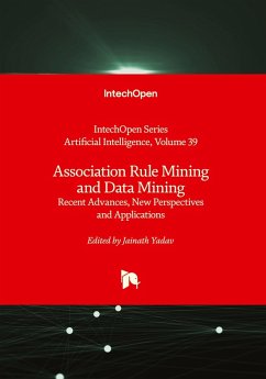 Cover Association Rule Mining and Data Mining - Recent Advances, New Perspectives and Applications
