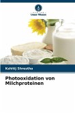 Photooxidation von Milchproteinen
