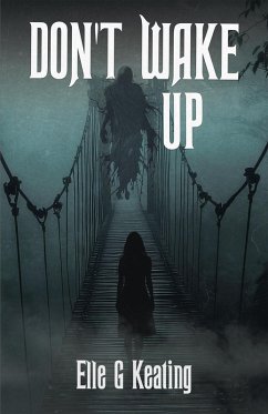 Don't Wake Up (eBook, ePUB) - Keating, Elle G