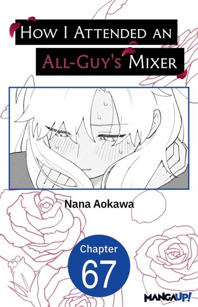 How I Attended an All-Guy's Mixer #067 (eBook, ePUB) How I Attended an All-Guy's Mixer #067 (eBook, ePUB)