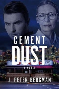 Cement Dust (eBook, ePUB) - J. Peter Bergman