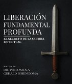 Liberación Fundamental Profunda (eBook, ePUB) Liberación Fundamental Profunda (eBook, ePUB)
