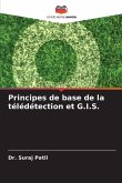 Principes de base de la télédétection et G.I.S.