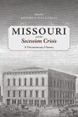 Missouri and the Secession Crisis (eBook, PDF)
