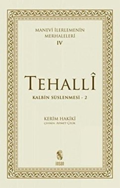 Cover Manevi Ilerlemenin Merhaleleri 4 - Tehalli Kalbin Süslenmesi 2