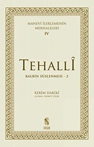 Manevi Ilerlemenin Merhaleleri 4 - Tehalli Kalbin Süslenmesi 2 Manevi Ilerlemenin Merhaleleri 4 - Tehalli Kalbin Süslenmesi 2