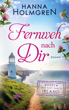 Cover Fernweh nach dir (Herz über Kopf durch Irland)