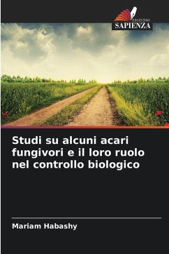 Cover Studi su alcuni acari fungivori e il loro ruolo nel controllo biologico