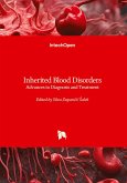Inherited Blood Disorders - Advances in Diagnosis and Treatment