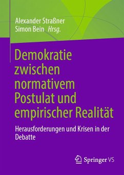 Demokratie zwischen normativem Postulat und empirischer Realität (eBook, PDF)