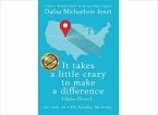 It takes a little crazy to make a difference (Dafna's Version) (eBook, ePUB)