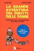 La grande avventura dei diritti delle donne (eBook, ePUB) La grande avventura dei diritti delle donne (eBook, ePUB)