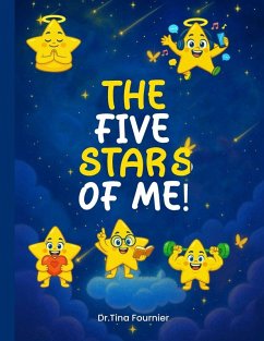 The Five Stars Of Me! - Fournier, Tina The Five Stars Of Me! - Fournier, Tina