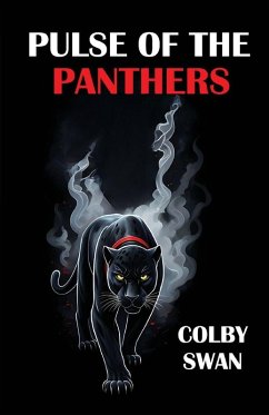 Pulse of the Panthers - Swan, Colby
