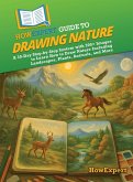 HowExpert Guide to Drawing Nature HowExpert Guide to Drawing Nature