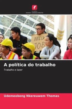A política do trabalho - THOMAS, UDEMEOBONG NKEREUWEM