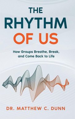 The Rhythm of Us - Dunn, Matthew C.