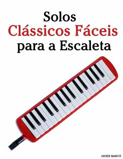 Solos Clássicos Fáceis para a Escaleta - Marcó, Javier Solos Clássicos Fáceis para a Escaleta - Marcó, Javier