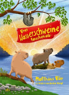 Drei Wasserschweine tauchen ab Cover Drei Wasserschweine tauchen ab