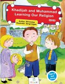 Khadijah and Muhammad Learning Our Religion - Series