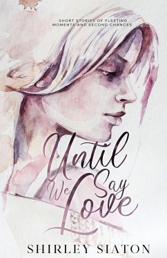 Cover Until We Say Love (The Artist Rendition)