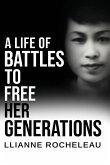 A Life of Battles to free her Generations