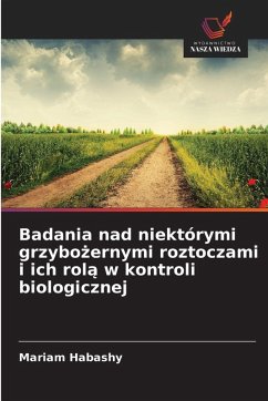 Badania nad niektórymi grzybo¿ernymi roztoczami i ich rol¿ w kontroli biologicznej - Habashy, Mariam Badania nad niektórymi grzybo¿ernymi roztoczami i ich rol¿ w kontroli biologicznej - Habashy, Mariam