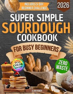 Cover Super Simple Sourdough Cookbook for Busy Beginners