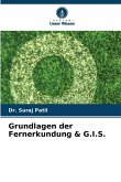 Grundlagen der Fernerkundung & G.I.S. Grundlagen der Fernerkundung & G.I.S.