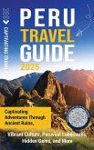 Peru Travel Guide Peru Travel Guide