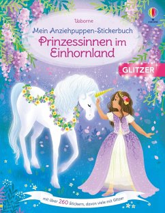 Mein Anziehpuppen-Stickerbuch: Prinzessinnen im Einhornland Cover Mein Anziehpuppen-Stickerbuch: Prinzessinnen im Einhornland