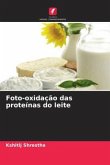 Foto-oxidação das proteínas do leite