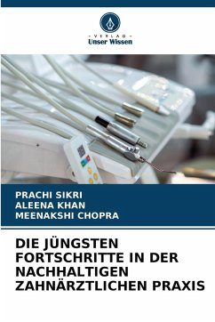 Cover DIE JÜNGSTEN FORTSCHRITTE IN DER NACHHALTIGEN ZAHNÄRZTLICHEN PRAXIS