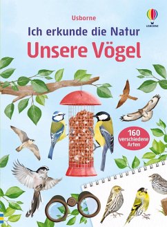 Ich erkunde die Natur: Unsere Vögel Cover Ich erkunde die Natur: Unsere Vögel