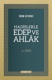 Hadislerle Edep ve Ahlak - El Adab Ciltli Hadislerle Edep ve Ahlak - El Adab Ciltli