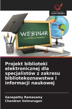 Cover Projekt biblioteki elektronicznej dla specjalistów z zakresu bibliotekoznawstwa i informacji naukowej