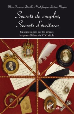 Secrets de couples, secrets d'écritures - Leveque-Mingam, Paul-Jacques; Derville, Marie-françoise